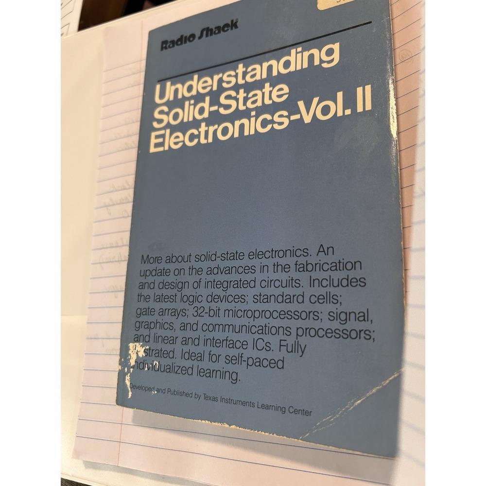 1985 Radio Shack Book " Understanding Solid- State Electronics- Vol.II